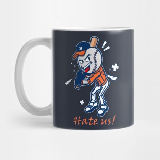 HOUSTON BASEBALL "HATE US" FOR FANS OF WORLD CHAMPIONS Mug